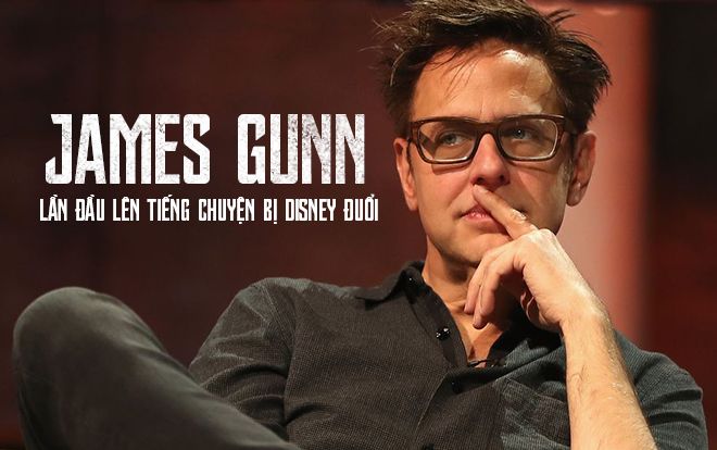 James Gunn lần đầu lên tiếng về chuyện bị Disney - Marvel sa thải rồi lại mời về cầm trịch 'Guardians of the Galaxy Vol.3'