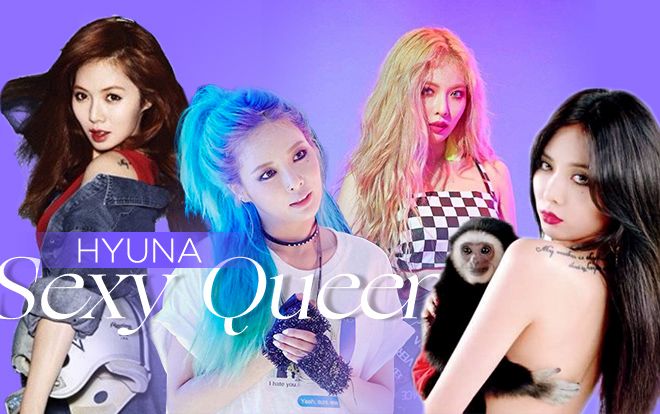 Những MV của HyunA: Không phải ngẫu nhiên người ta gọi nàng là 'nữ hoàng gợi cảm' của Kpop