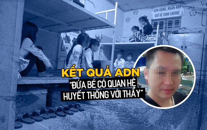 Đã có kết quả ADN vụ thầy giáo bị tố cưỡng hiếp nữ sinh lớp 8 mang thai: Đứa bé có quan hệ huyết thống với thầy