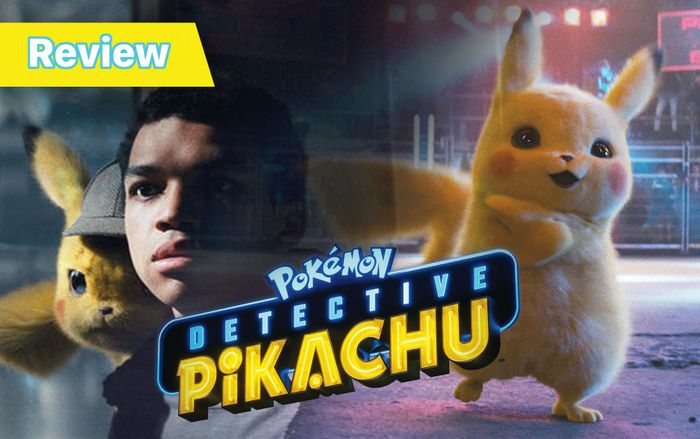 Review 'Thám tử Pikachu': Hành trình ấn tượng của Pokémon đến với thế giới thực