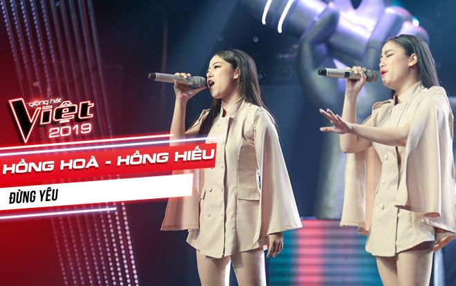 Hồng Hoà - Hồng Hiếu: Chưa bao giờ có ý định từ bỏ ca hát và 'cánh cửa' The Voice 2019 mở ra như một kì tích cho hai chị em