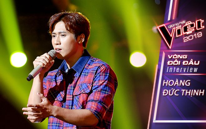 Hoàng Đức Thịnh The Voice 2019 nói gì về nhận xét 'ca sĩ nam phải nam tính' của HLV Hồ Hoài Anh?