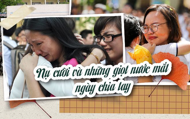 Nụ cười này… Giọt nước mắt này… Hôm nay, ngày cuối cùng tụi học trò chúng ta chia tay!