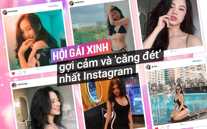 Hội gái xinh gợi cảm nhất 'vũ trụ' Instagram, đến mùa hè cũng không thể 'nóng' bằng!