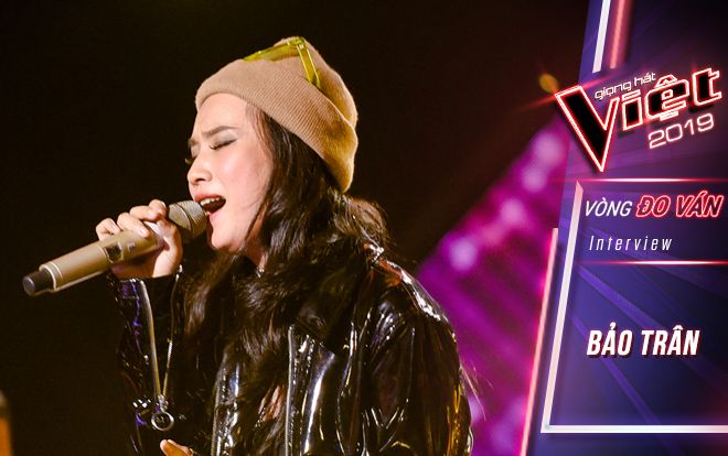 Bảo Trân: 'The Voice 2019 là cột mốc trong sự nghiệp nhưng không phải điểm cuối hành trình của mình'