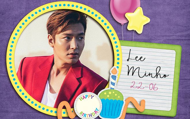 Mừng sinh nhật tuổi 32, nhìn lại chặng đường đã đi qua của nam tài tử Lee Min Ho!