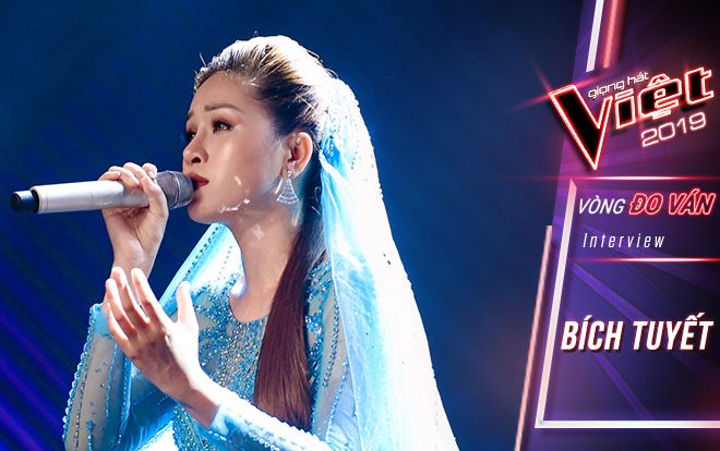 Bích Tuyết The Voice 2019: 'Tôi không thay đổi để đỡ nhạt mà là khám phá chính bản thân mình'