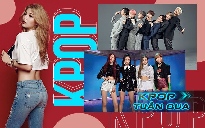 Kpop tuần qua: Ailee - BTS liên tục comeback, BlackPink dùng ca khúc cũ lập kỷ lục mới trên Youtube