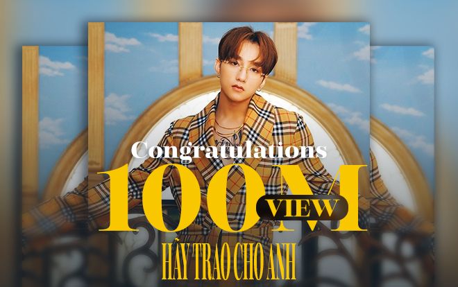 'Hãy trao cho anh' của Sơn Tùng M-TP cán mốc 100 triệu views, chính thức trở thành 'ông vương tốc độ' về lượt xem Vpop