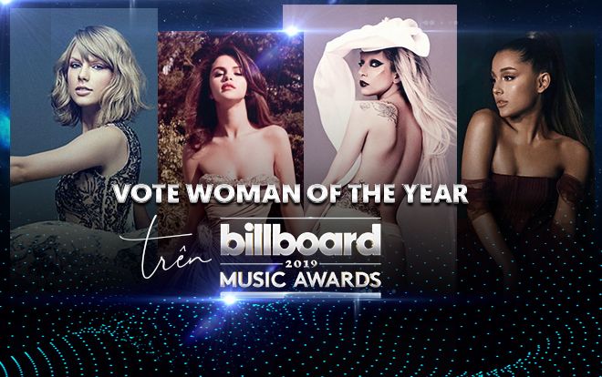 Ai sẽ là cô gái may mắn được Billboard trao giải 'Người phụ nữ của năm' 2019?