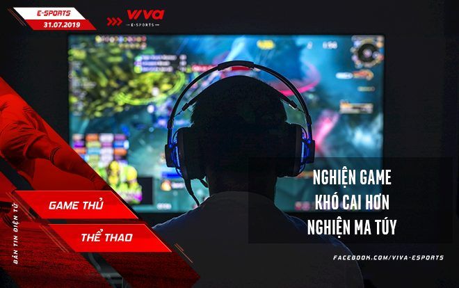Nghiện game khó cai hơn nghiện ma tuý???