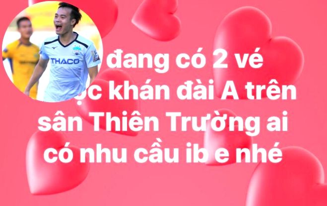 Sốt vé trận Nam Định vs HAGL, CĐV rao bán tràn lan trên mạng xã hội