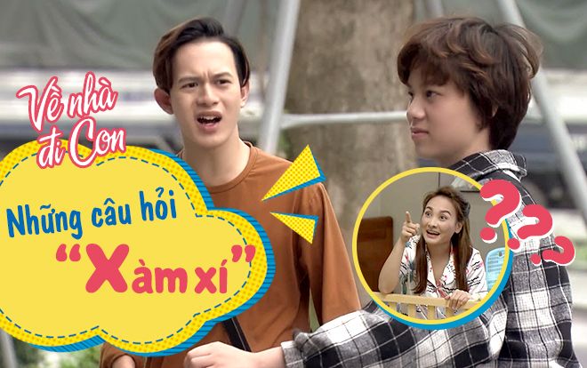 Những câu hỏi 'xàm xí' từng được khán giả bàn luận rôm rả suốt 85 tập phim Về nhà đi con