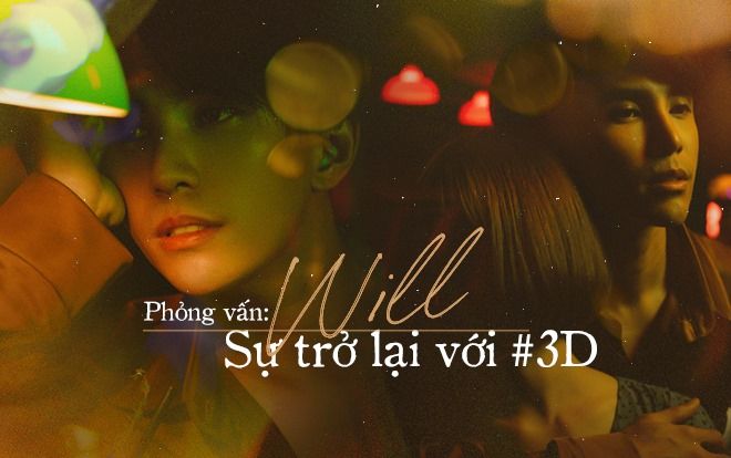Will: 'Nói tôi lợi dụng sự quan tâm dành cho cộng đồng LGBT thì tội quá'