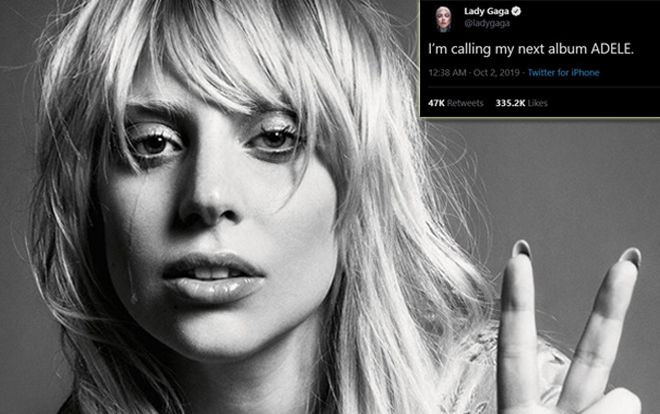 Lady Gaga: 'Album tiếp theo của tôi sẽ có tên ADELE'