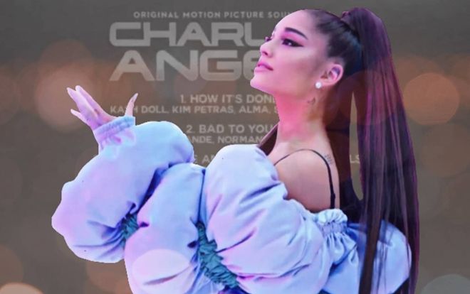 Ariana Grande tung tracklist OST Charlie's Angels: Nicki Minaj và Normani chính thức lộ diện