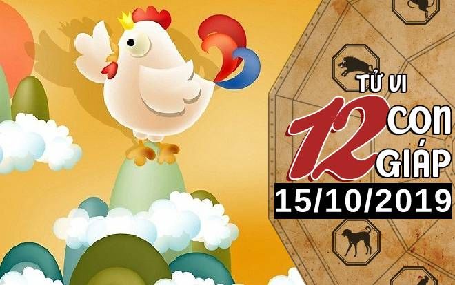 Tử vi thứ 3 ngày 15/10/2019 của 12 con giáp: Mão yêu đời hơn nhờ tình cảm, Tý nên hạ thấp cái tôi