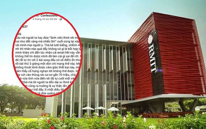'Chuyện lạ có thật' của sinh viên ĐH Quốc tế RMIT, rớt một môn… coi như 'vứt vào thùng rác sơ sơ 70 triệu đồng'
