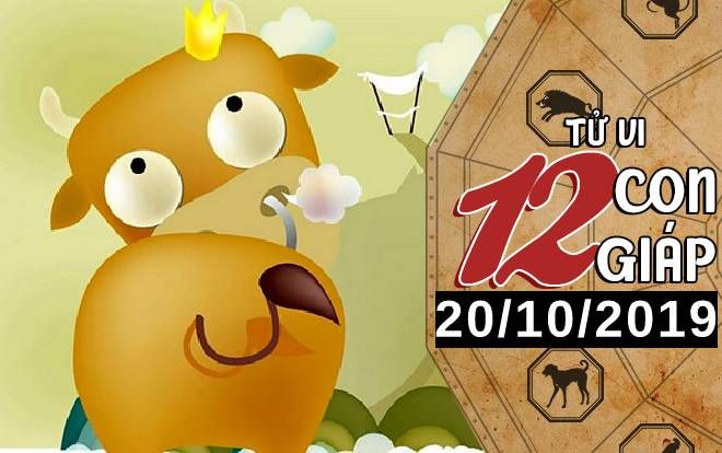 Tử vi chủ nhật ngày 20/10/2019 của 12 con giáp: Mão ổn định tài chính, Dậu gặp được ý trung nhân