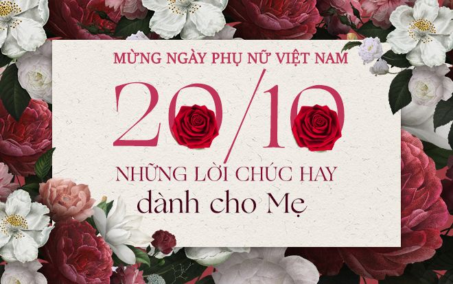 Những lời chúc ngày 20/10 dành cho mẹ hay nhất
