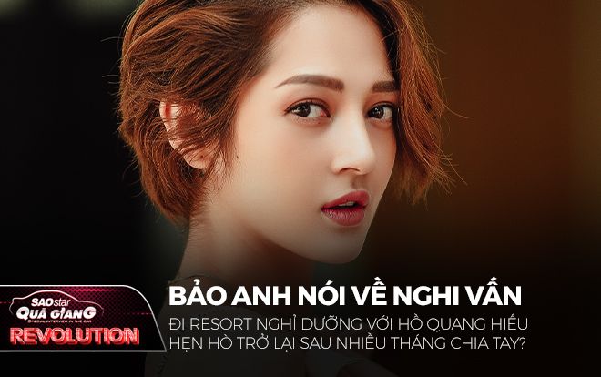 Bảo Anh nói gì về hình ảnh nghi vấn đi resort nghỉ dưỡng với Hồ Quang Hiếu, hẹn hò trở lại sau nhiều tháng chia tay?