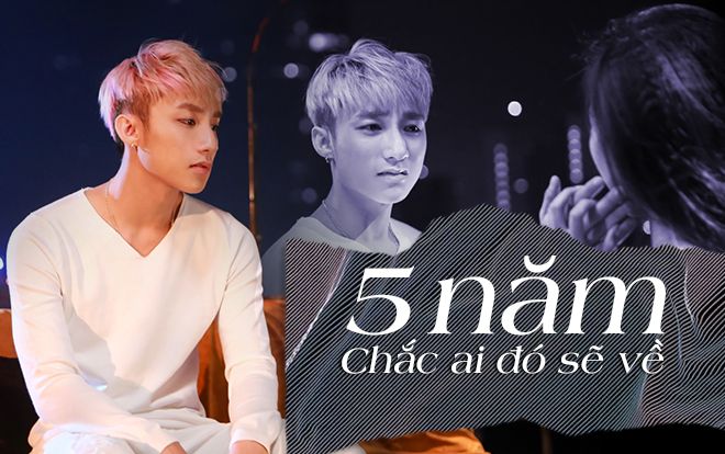 Ngày này 5 năm trước: 'Đứa con' Chắc ai đó sẽ về của Sơn Tùng M-TP đã phải chịu nhiều tổn thương…