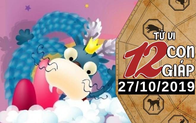 Tử vi chủ nhật ngày 27/10/2019 của 12 con giáp: Thân nên có mục tiêu cụ thể, Tỵ trúng tiếng sét ái tình