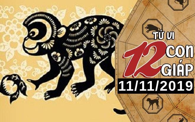 Tử vi thứ 2 ngày 11/11/2019 của 12 con giáp: Thân có những thay đổi tích cực, Dần nên chia sẻ với 'nửa kia' nhiều hơn
