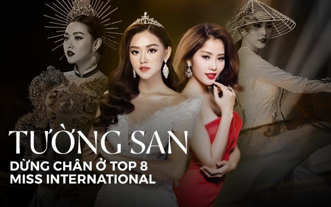 Tường San dừng chân ở Top 8 Miss International: Fan tiếc nuối như Nam Em ở Miss Earth 2016
