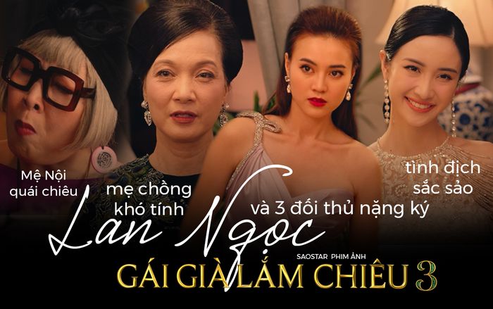 Nghẹt thở như phim cung đấu, 'Gái già' Lan Ngọc gặp phải mẹ chồng khó tính, Mệ nội quái chiêu và tình địch sắc sảo