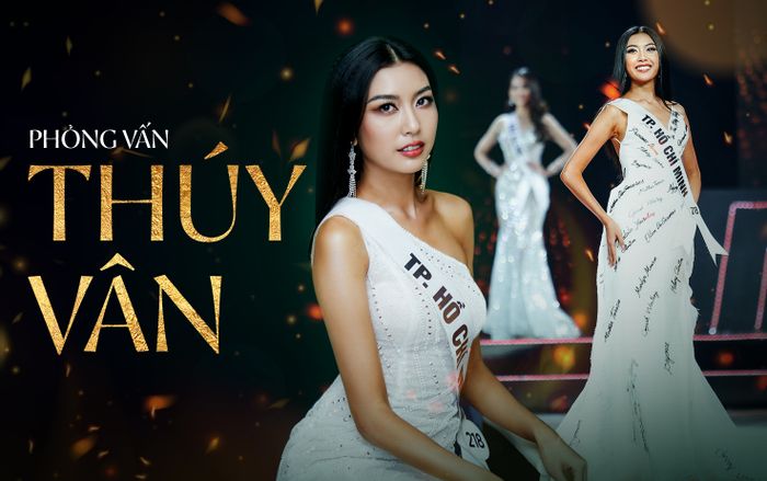 Thúy Vân: 'Á hậu Quốc tế là mốc 9 điểm, tôi nỗ lực để tự hào về bản thân cả nhan sắc, trí tuệ và nhân cách'