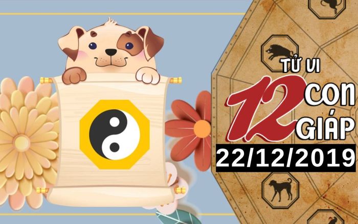 Tử vi chủ nhật ngày 22/12/2019 của 12 con giáp: Tuất dễ vướng thị phi, Thân có quý nhân phù trợ