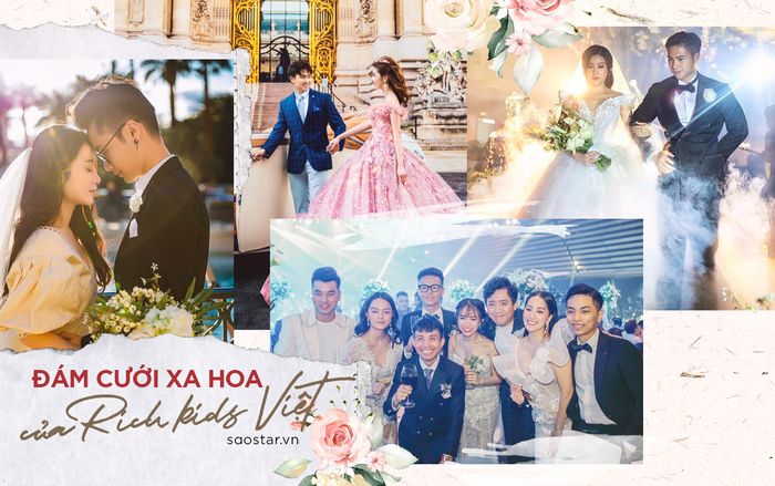 Nhìn lại những đám cưới 'xa hoa bậc nhất' của dàn rich kid Việt trong năm 2019