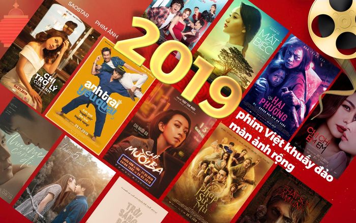 12 phim Việt khuấy đảo màn ảnh rộng trong năm 2019 nhờ chất lượng cùng loạt kỷ lục phòng vé 'vô tiền khoáng hậu'