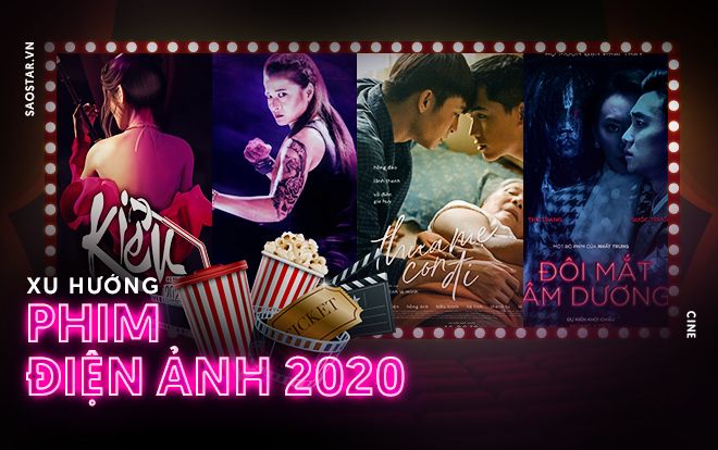 Xu hướng phim điện ảnh Việt 2020: Hành động, cổ trang hay phim LGBT sẽ lên ngôi?