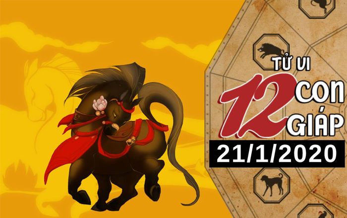 Tử vi thứ 3 ngày 21/1/2020 của 12 con giáp: Ngọ gặp mâu thuẫn trong tình cảm, Thân cần nghiêm túc nhìn nhận về tương lai