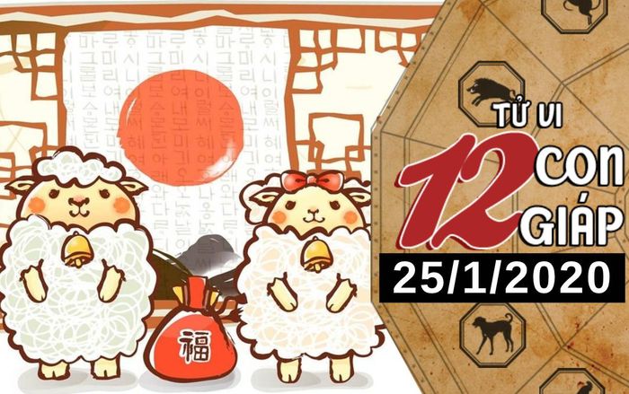 Tử vi thứ 7 ngày 25/1/2020 của 12 con giáp: Mùi gặp bất đồng trong tình cảm, Dậu không nên nóng vội