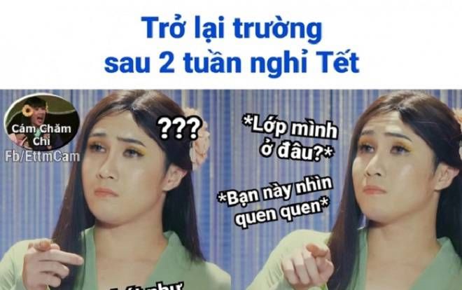 Cười ngất với loạt ảnh chế 'bàng hoàng và hoang mang' của các cô cậu học trò khi trở lại trường sau 2 tuần nghỉ Tết