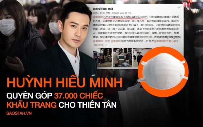 Quyên góp 200 ngàn NDT bị chê ít, Huỳnh Hiểu Minh tiếp tục quyên góp 37000 chiếc khẩu trang cho Thiên Tân