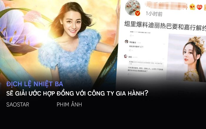 Địch Lệ Nhiệt Ba sẽ giải ước hợp đồng với công ty Gia Hành?