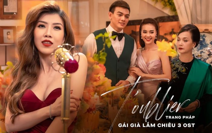 Thêm một sáng tác đáng nghe từ Trang Pháp dành riêng cho 'Gái già lắm chiêu 3'