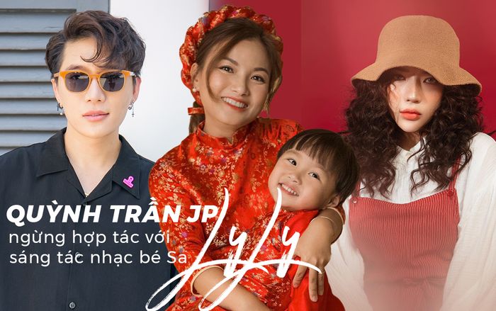 Quỳnh Trần JP ngưng hợp tác với LyLy sáng tác nhạc cho bé Sa, Châu Đăng Khoa bình luận: 'Bao nhiêu tâm huyết'