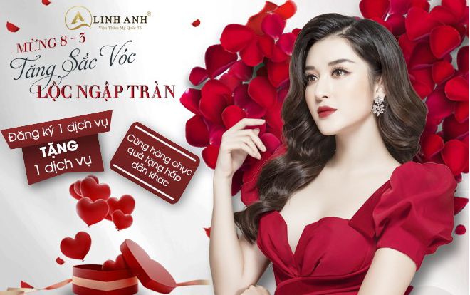 Đến Thẩm mỹ quốc tế Linh Anh để đẹp xinh đón 8/3