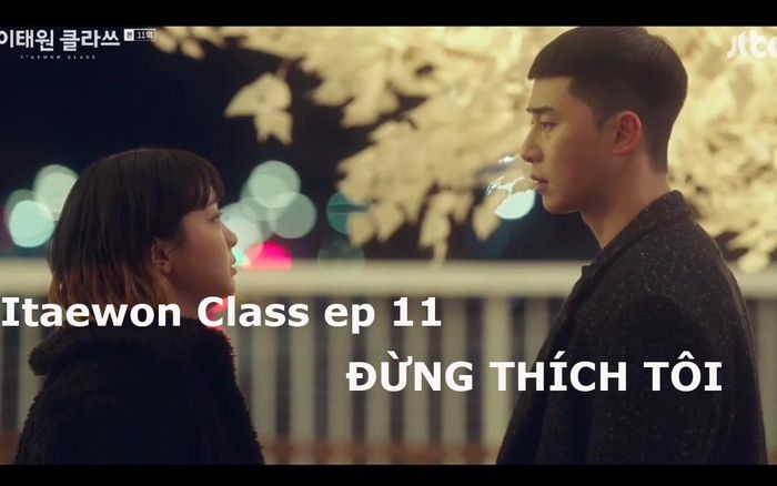 'Tầng lớp Itaewon' (Itaewon Class) tập 11: Hai lần Park Sae Ro Yi 'xát muối' vào trái tim bé nhỏ của Son Yi Seo