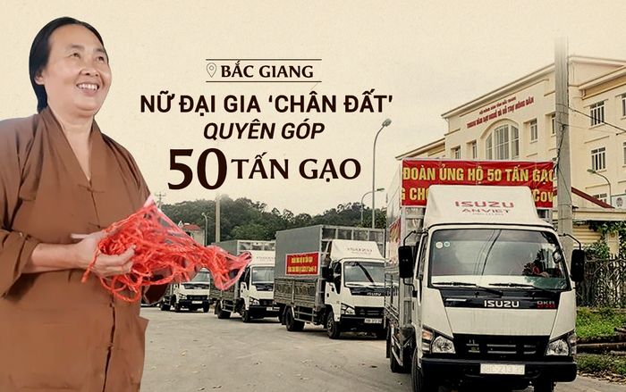 Nữ đại gia ‘chân đất’ ở Bắc Giang ủng hộ 50 tấn gạo giữa đợt dịch COVID-19 khiến bao người ấm lòng