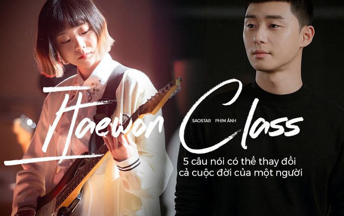 Tầng lớp Itaewon: 5 câu nói có thể thay đổi cả cuộc đời của một người