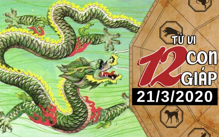 Tử vi thứ 7 ngày 21/3/2020 của 12 con giáp: Thìn đề phòng rủi ro về tài chính, Tỵ nên có chính kiến riêng của mình