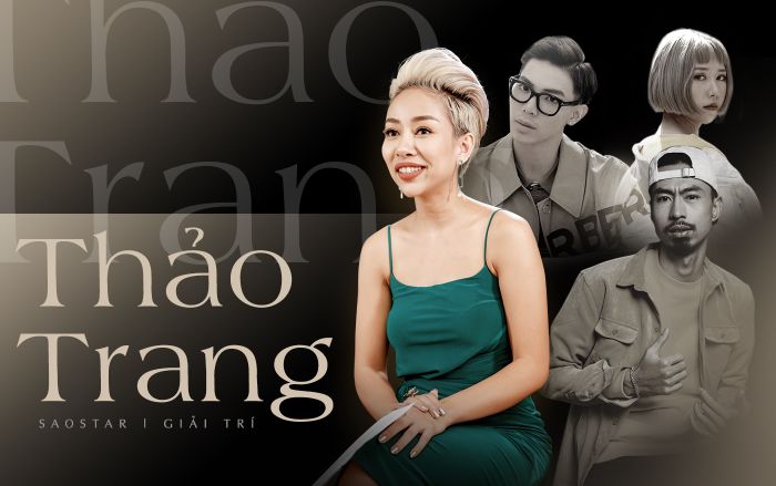Thảo Trang khen Erik, Min, Đen và nhấn mạnh: 'Ca sĩ không nên phụ thuộc vào hit'