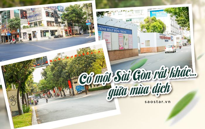 Có một Sài Gòn rất khác… giữa mùa dịch COVID-19