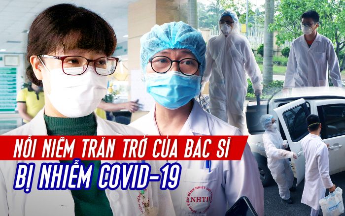 Nỗi niềm trăn trở của bác sĩ cấp cứu nhiễm COVID-19: ‘Không lo bệnh mình nặng mà luôn sợ đồng nghiệp bị lây’